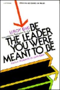 Be the Leader You Were Meant to Be