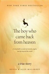 Boy Who Came Back From Heaven