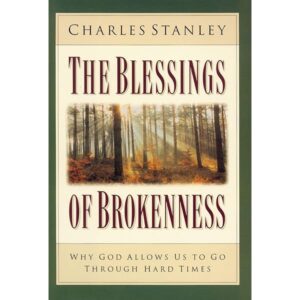 Blessings of Brokenness