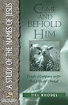 Come & Behold Him