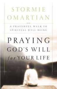 Praying God’s Will for Your Life
