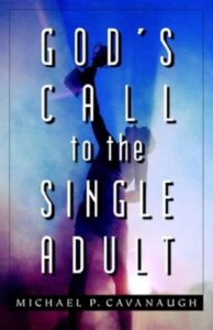 God’s Call to the Single Adult