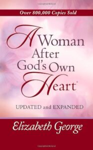 Woman After God’s Own Heart
