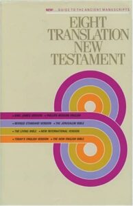 Eight Translations New Testament