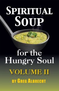 Spiritual Soup for the Hungry Soul, Volume 2