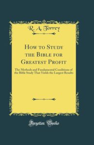 How to Study the Bible for Greatest Profit