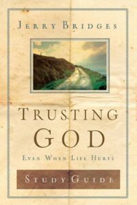 Trusting God & Discussion Guide
