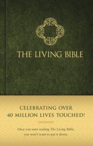 Living Bible (Paraphrased) – Tyndale