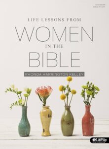 Women in the Bible (Life Lessons from)