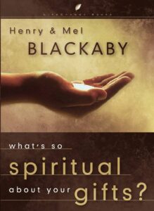 What’s So Spiritual About Your Gifts?