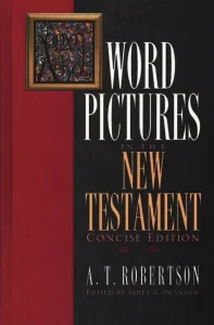 Word Pictures in the New Testament