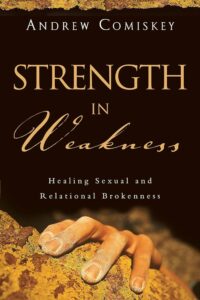Strength in Weakness