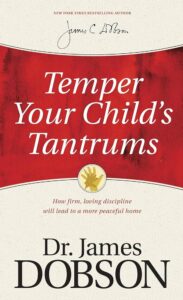 Temper Your Child’s Tantrums
