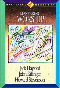 Mastering Worship