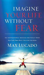 Imagine Your Life Without Fear