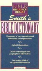 Smith’s Bible Dictionary